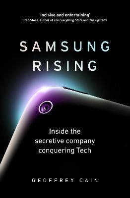 Samsung Rising - Geoffrey Cain