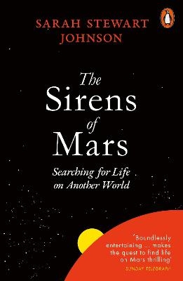 The Sirens of Mars - Sarah Stewart Johnson