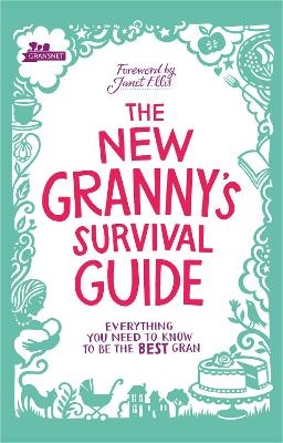 The New Granny’s Survival Guide -  Gransnet