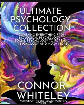 Ultimate Psychology Collection - Connor Whiteley