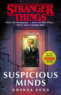 Stranger Things: Suspicious Minds - Gwenda Bond