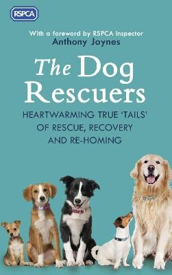 The Dog Rescuers -  RSPCA