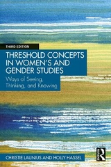 Threshold Concepts in Women’s and Gender Studies - Launius, Christie; Hassel, Holly