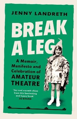 Break a Leg - Jenny Landreth