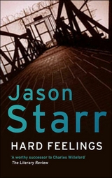 Hard Feelings -  Jason Starr