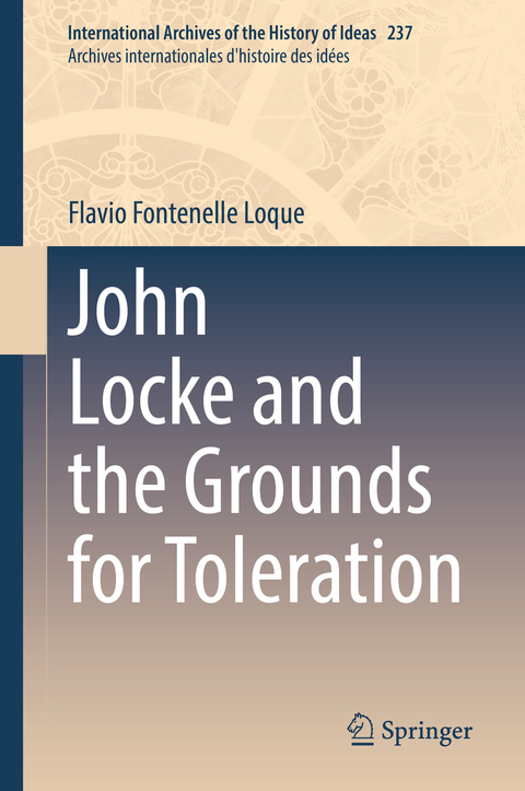 John Locke and the Grounds for Toleration - Flavio Fontenelle Loque