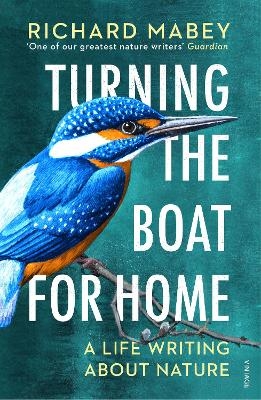 Turning the Boat for Home - Richard Mabey