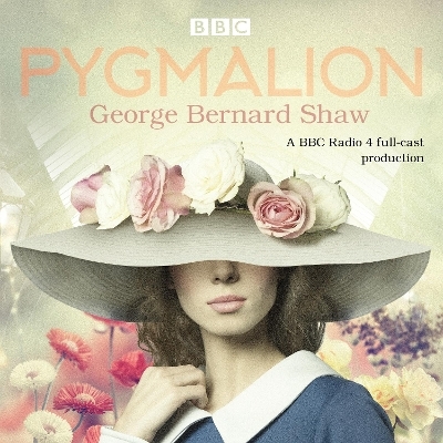 Pygmalion - Bernard Shaw, Alistair McGowan