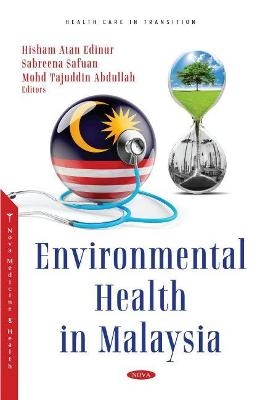 Environmental Health in Malaysia - 