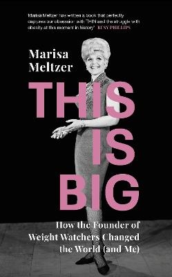 This is Big - Marisa Meltzer