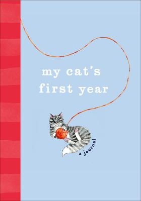 My Cat’s First Year -  Ebury Press