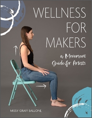 Wellness for Makers - Missy Graff Ballone