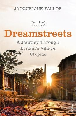 Dreamstreets - Jacqueline Yallop