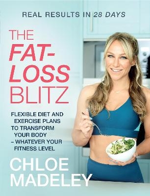 The Fat-loss Blitz - Chloe Madeley