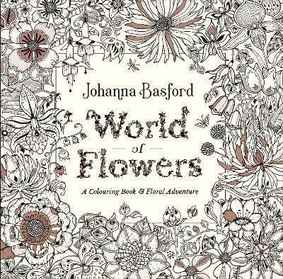 World of Flowers - Johanna Basford