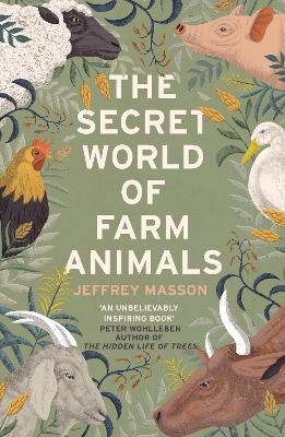 The Secret World of Farm Animals - Jeffrey Masson