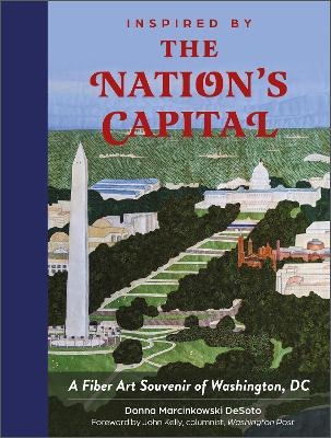 Inspired by the Nation's Capital - Donna Marcinkowski DeSoto