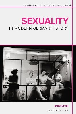 Sexuality in Modern German History - Dr Katie Sutton