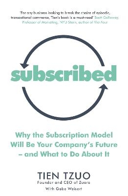 Subscribed - Tien Tzuo, Gabe Weisert