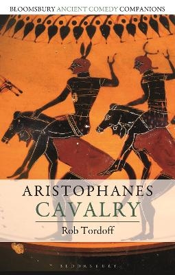 Aristophanes: Cavalry - Professor Robert Tordoff