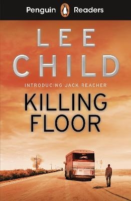 Penguin Readers Level 4: Killing Floor (ELT Graded Reader) - Lee Child