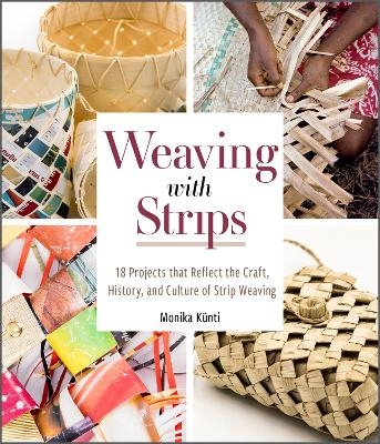 Weaving with Strips - Monika Künti