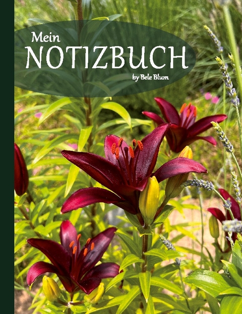 Mein Notizbuch - Bele Blum