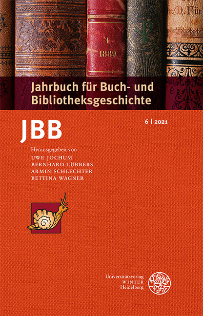 Jahrbuch für Buch- und Bibliotheksgeschichte 6 | 2021 - 