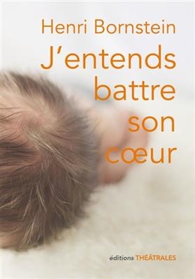 J'entends battre son coeur - Henri Bornstein