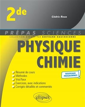 Physique chimie 2de : nouveaux programmes - Cédric Roux