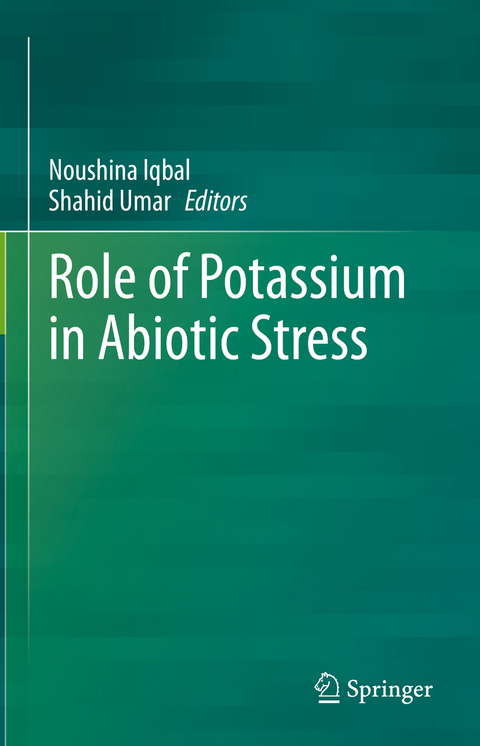 Role of Potassium in Abiotic Stress - 