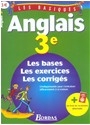 Anglais 3e : les bases, les exercices, les corrigés - Catherine Azoulay