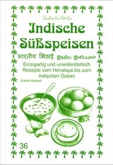 Indische Süßspeisen - M. Nader Asfahani, Gisela Wakeel, Nariman Zeitun