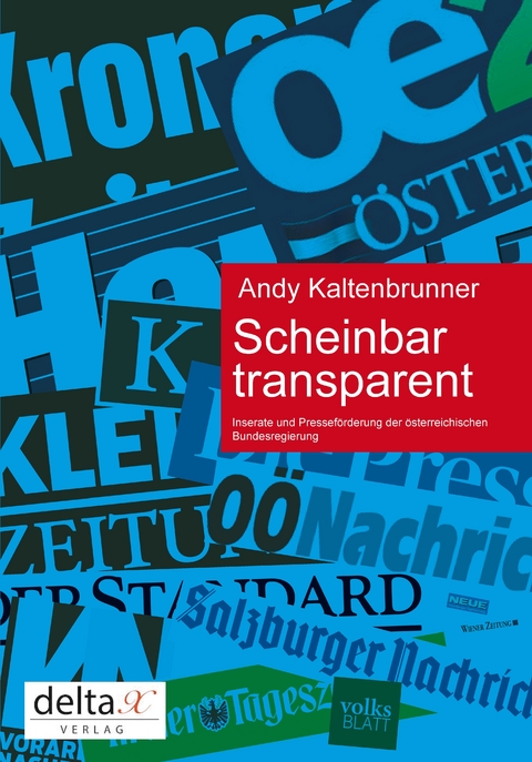 Scheinbar transparent - Andy Kaltenbrunner