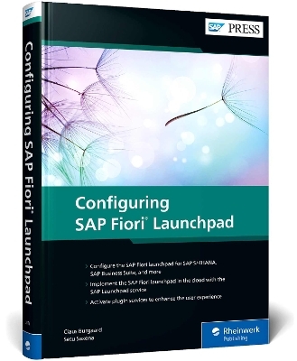 Configuring SAP Fiori Launchpad - Claus Burgaard, Setu Saxena