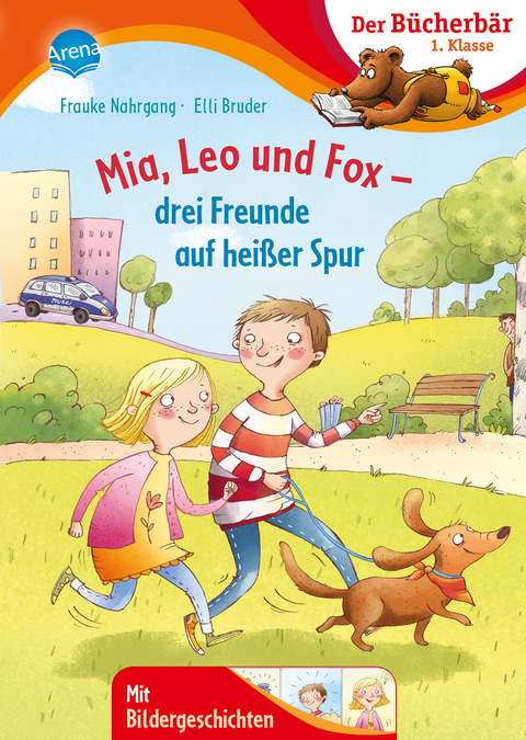 Mia, Leo und Fox. Drei Freunde auf heißer Spur - Frauke Nahrgang