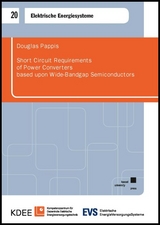 Short Circuit Requirements of Power Converters based upon Wide-Bandgap Semiconductors - Douglas Pappis