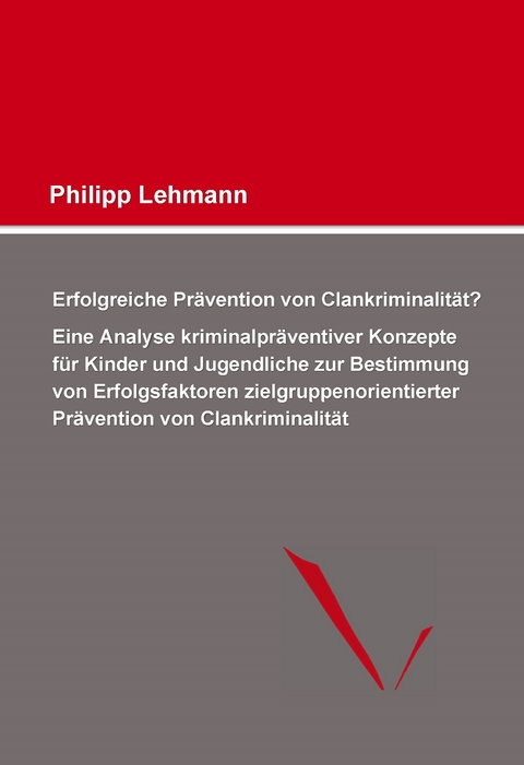 Erfolgreiche Prävention von Clankriminalität? - Philipp Lehmann