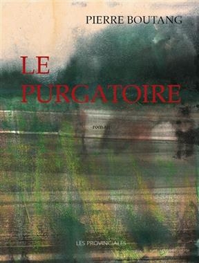 Le Purgatoire - Pierre (1916-1998) Boutang