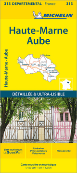 Aube Haute-Marne - Michelin Local Map 313 - Michelin