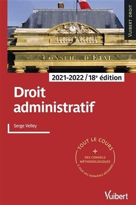 Droit administratif : 2021-2022 - Serge (1956-....) Velley