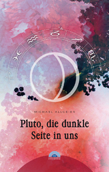 Pluto, die dunkle Seite in uns - Michael Allgeier