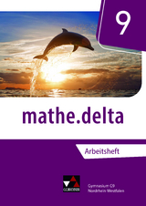 mathe.delta – Nordrhein-Westfalen / mathe.delta NRW AH 9 - Michael Kleine