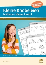 Kleine Knobeleien in Mathe - Klasse 1 und 2 - Manfred Stephan