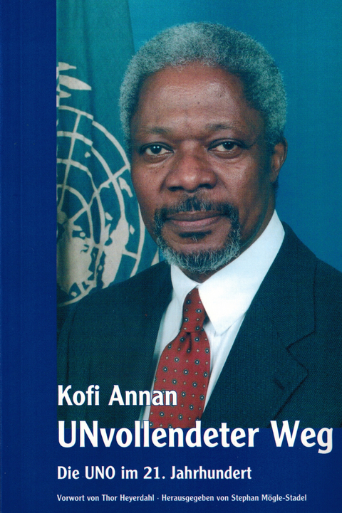 UNvollendeter Weg - Kofi Annan