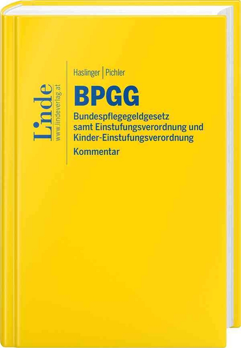 BPGG | Bundespflegegeldgesetz - Paul Haslinger, Susanne Pichler