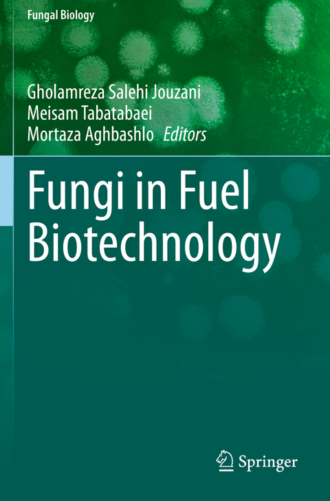 Fungi in Fuel Biotechnology - 