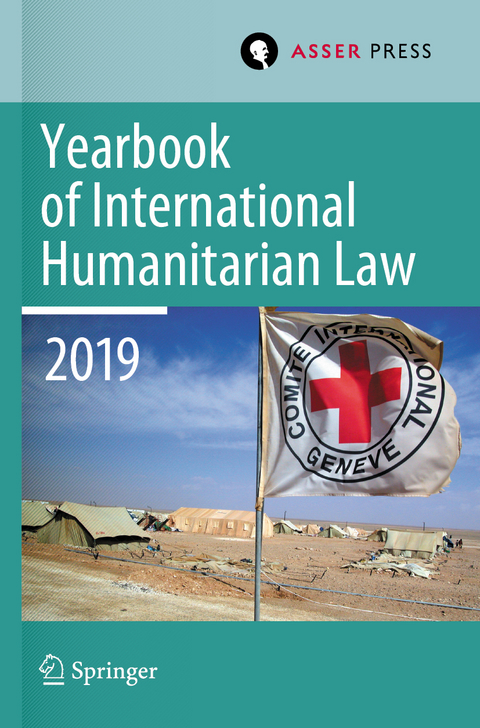 Yearbook of International Humanitarian Law, Volume 22 (2019) - 