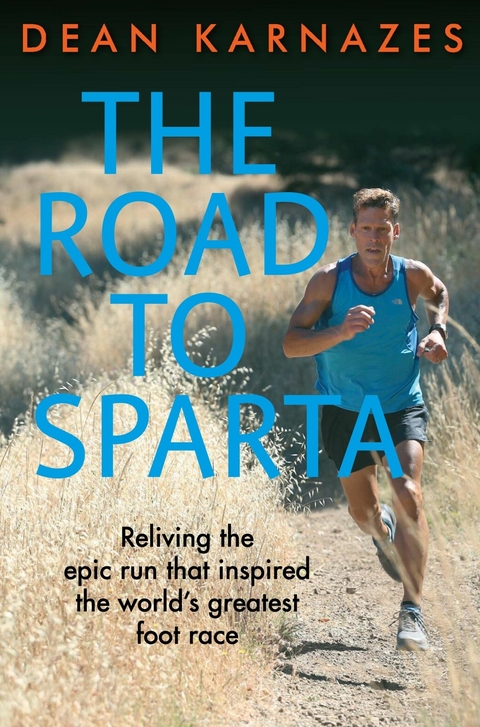 Road to Sparta -  Dean Karnazes