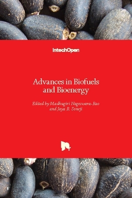 Advances in Biofuels and Bioenergy - 